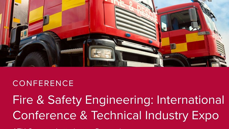 Fire & Safety Engineering: International Conference & Technical Industry Expo